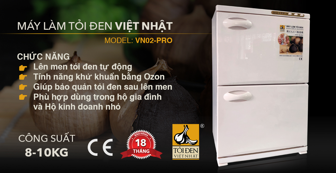 Máy làm tỏi đen Việt nhật VN02-Pro Loại 10kg